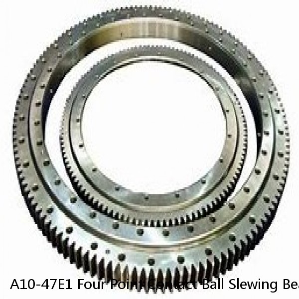 A10-47E1 Four Point Contact Ball Slewing Bearing With External Gear