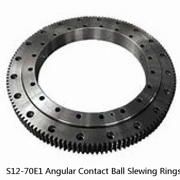 S12-70E1 Angular Contact Ball Slewing Rings With External Gear