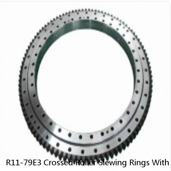 R11-79E3 Crossed Roller Slewing Rings With External Gear